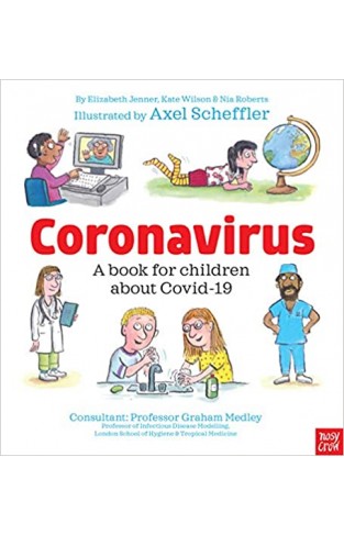 Coronavirus: A Book for Children about Covid-19 - (PB)